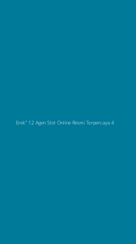 Tampilan Antarmuka Aplikasi Erek%22 12 Agen Slot Online Resmi Terpercaya - 4