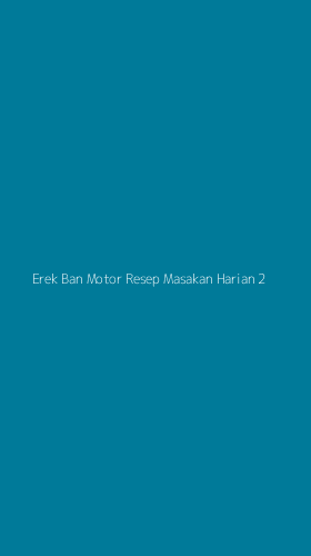 Tampilan Antarmuka Aplikasi Erek Ban Motor Resep Masakan Harian - 2
