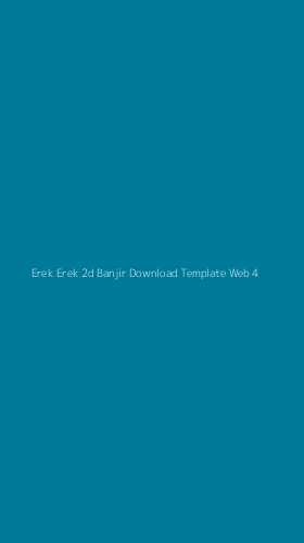 Tampilan Antarmuka Aplikasi Erek Erek 2d Banjir Download Template Web - 4