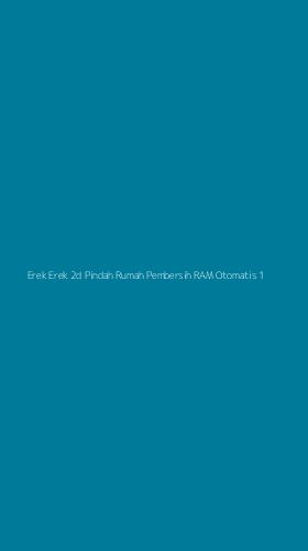 Tampilan Antarmuka Aplikasi Erek Erek 2d Pindah Rumah Pembersih Ram Otomatis - 1