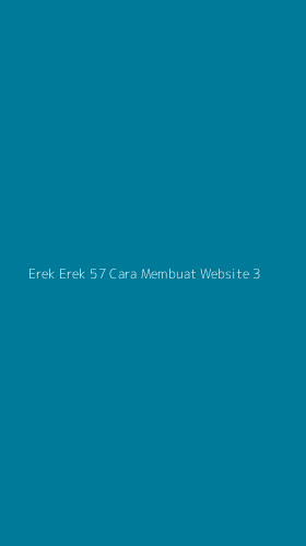 Tampilan Antarmuka Aplikasi Erek Erek 57 Cara Membuat Website - 3
