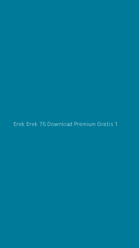Tampilan Antarmuka Aplikasi Erek Erek 76 Download Premium Gratis - 1