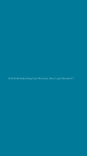Tampilan Antarmuka Aplikasi Erek Erek Kedondong Cara Recovery Akun Lupa Password - 1