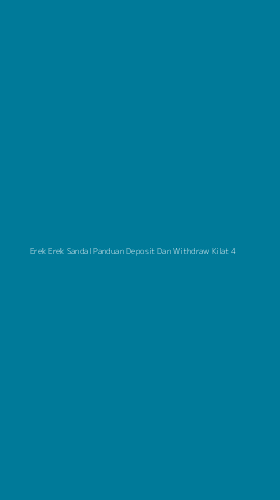 Tampilan Antarmuka Aplikasi Erek Erek Sandal Panduan Deposit Dan Withdraw Kilat - 4