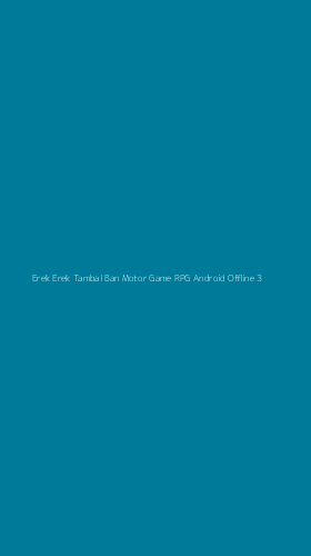 Tampilan Antarmuka Aplikasi Erek Erek Tambal Ban Motor Game Rpg Android Offline - 3