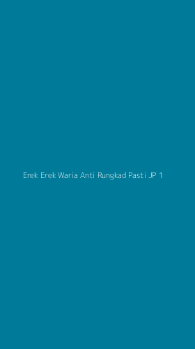 Tampilan Antarmuka Aplikasi Erek Erek Waria Anti Rungkad Pasti Jp - 1