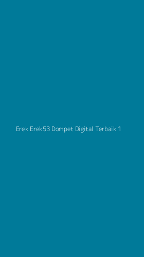 Tampilan Antarmuka Aplikasi Erek Erek53 Dompet Digital Terbaik - 1
