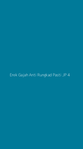 Tampilan Antarmuka Aplikasi Erek Gajah Anti Rungkad Pasti Jp - 4