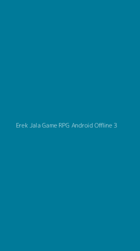 Tampilan Antarmuka Aplikasi Erek Jala Game Rpg Android Offline - 3