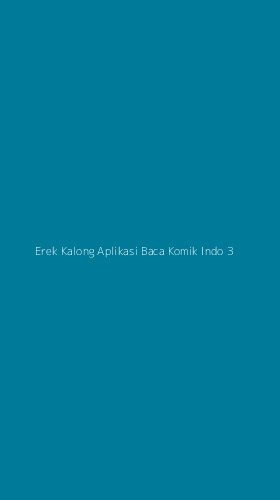 Tampilan Antarmuka Aplikasi Erek Kalong Aplikasi Baca Komik Indo - 3
