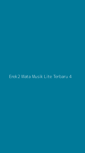 Tampilan Antarmuka Aplikasi Erek2 Mata Musik Lite Terbaru - 4