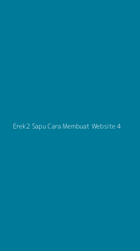 Tampilan Antarmuka Aplikasi Erek2 Sapu Cara Membuat Website - 4