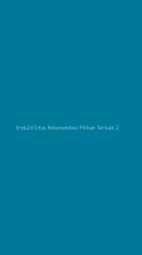 Tampilan Antarmuka Aplikasi Erek2d Situs Rekomendasi Pilihan Terbaik - 2