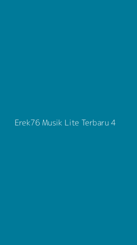 Tampilan Antarmuka Aplikasi Erek76 Musik Lite Terbaru - 4