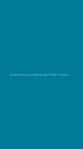 Tampilan Antarmuka Aplikasi Erictoto Rtp Situs Rekomendasi Pilihan Terbaik - 3