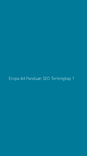 Tampilan Antarmuka Aplikasi Eropa 4d Panduan Seo Terlengkap - 1