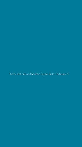 Tampilan Antarmuka Aplikasi Errorslot Situs Taruhan Sepak Bola Terbesar - 1