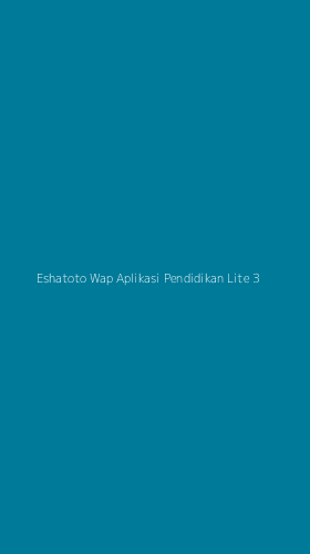 Tampilan Antarmuka Aplikasi Eshatoto Wap Aplikasi Pendidikan Lite - 3