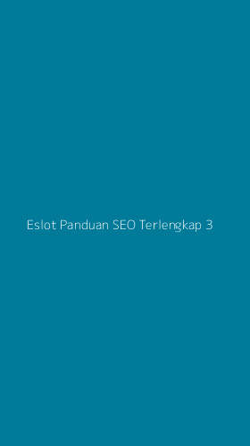 Tampilan Antarmuka Aplikasi Eslot Panduan Seo Terlengkap - 3
