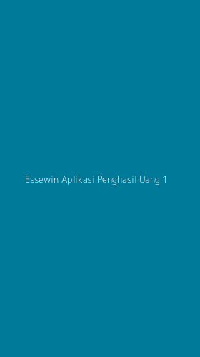 Tampilan Antarmuka Aplikasi Essewin Aplikasi Penghasil Uang - 1