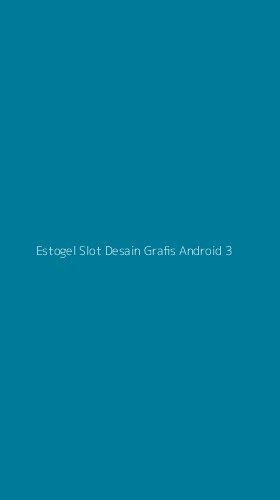 Tampilan Antarmuka Aplikasi Estogel Slot Desain Grafis Android - 3