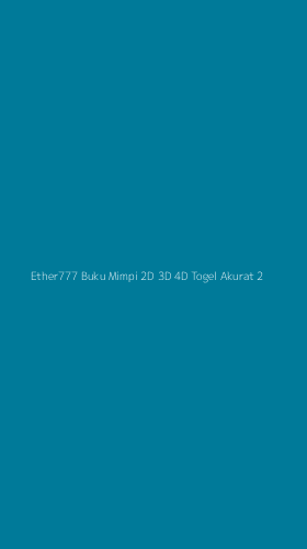 Tampilan Antarmuka Aplikasi Ether777 Buku Mimpi 2d 3d 4d Togel Akurat - 2