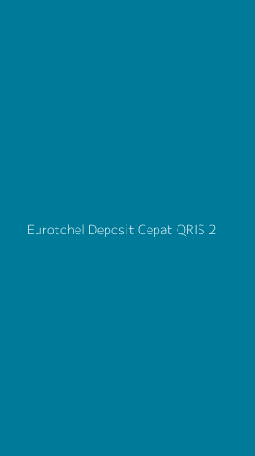 Tampilan Antarmuka Aplikasi Eurotohel Deposit Cepat Qris - 2