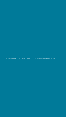 Tampilan Antarmuka Aplikasi Eurutogel Com Cara Recovery Akun Lupa Password - 4
