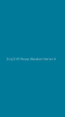 Tampilan Antarmuka Aplikasi Evip3 H5 Resep Masakan Harian - 4