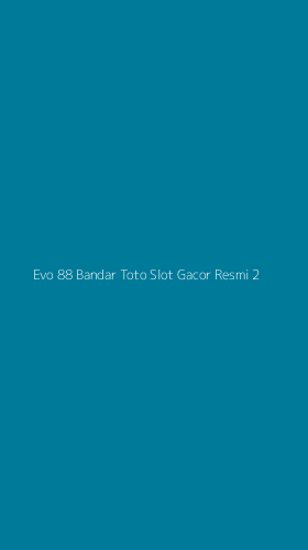 Tampilan Antarmuka Aplikasi Evo 88 Bandar Toto Slot Gacor Resmi - 2