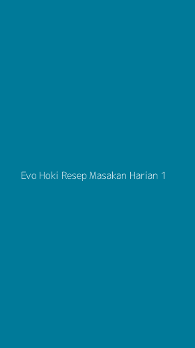 Tampilan Antarmuka Aplikasi Evo Hoki Resep Masakan Harian - 1
