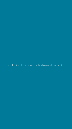 Tampilan Antarmuka Aplikasi Evos4d Situs Dengan Metode Pembayaran Lengkap - 4