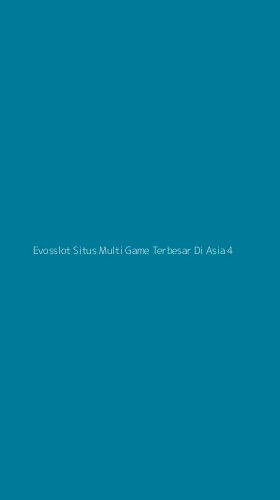 Tampilan Antarmuka Aplikasi Evosslot Situs Multi Game Terbesar Di Asia - 4