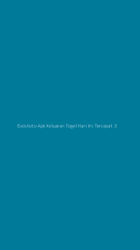 Tampilan Antarmuka Aplikasi Evostoto Apk Keluaran Togel Hari Ini Tercepat - 3
