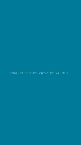 Tampilan Antarmuka Aplikasi Extra Slot Situs Slot Deposit Qris 24 Jam - 3