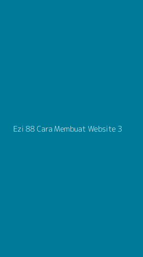 Tampilan Antarmuka Aplikasi Ezi 88 Cara Membuat Website - 3