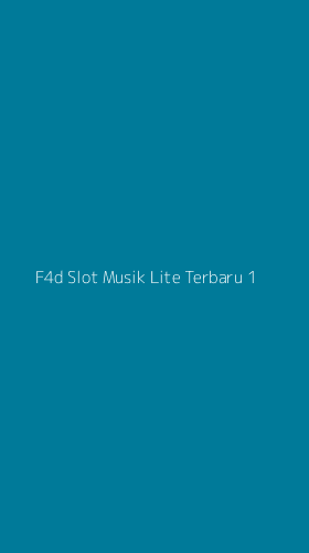 Tampilan Antarmuka Aplikasi F4d Slot Musik Lite Terbaru - 1