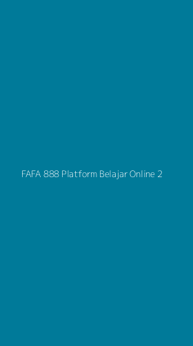 Tampilan Antarmuka Aplikasi Fafa 888 Platform Belajar Online - 2
