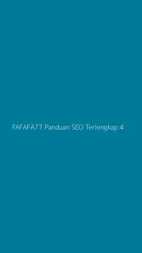 Tampilan Antarmuka Aplikasi Fafafa77 Panduan Seo Terlengkap - 4