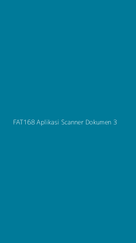 Tampilan Antarmuka Aplikasi Fat168 Aplikasi Scanner Dokumen - 3