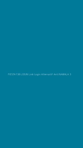 Tampilan Antarmuka Aplikasi Fiesta138 Login Link Login Alternatif Anti Nawala - 3