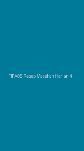 Tampilan Antarmuka Aplikasi Fifa88 Resep Masakan Harian - 4