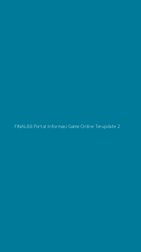 Tampilan Antarmuka Aplikasi Final88 Portal Informasi Game Online Terupdate - 2