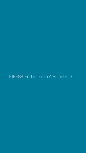 Tampilan Antarmuka Aplikasi Fire88 Editor Foto Aesthetic - 3
