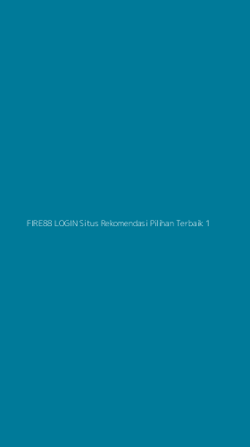 Tampilan Antarmuka Aplikasi Fire88 Login Situs Rekomendasi Pilihan Terbaik - 1