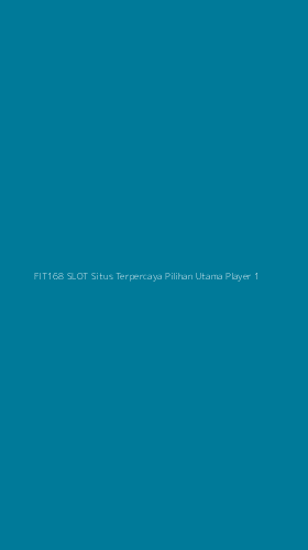Tampilan Antarmuka Aplikasi Fit168 Slot Situs Terpercaya Pilihan Utama Player - 1