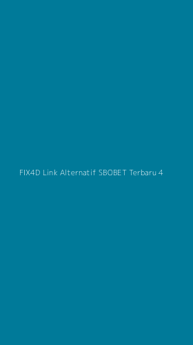 Tampilan Antarmuka Aplikasi Fix4d Link Alternatif Sbobet Terbaru - 4