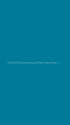 Tampilan Antarmuka Aplikasi Flash878 Situs Terpercaya Pilihan Utama Player - 2