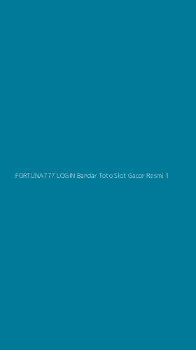 Tampilan Antarmuka Aplikasi Fortuna777 Login Bandar Toto Slot Gacor Resmi - 1