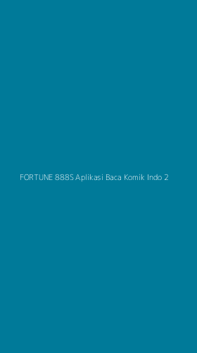 Tampilan Antarmuka Aplikasi Fortune 888s Aplikasi Baca Komik Indo - 2